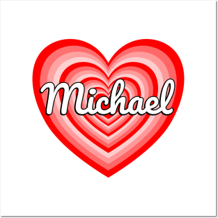 I Love Michael Heart Michael Name Funny Michael Posters and Art